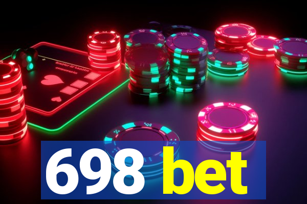 698 bet